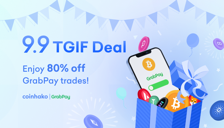 TGIF 9.9 Deal with Coinhako: Get 80% off GrabPay trades