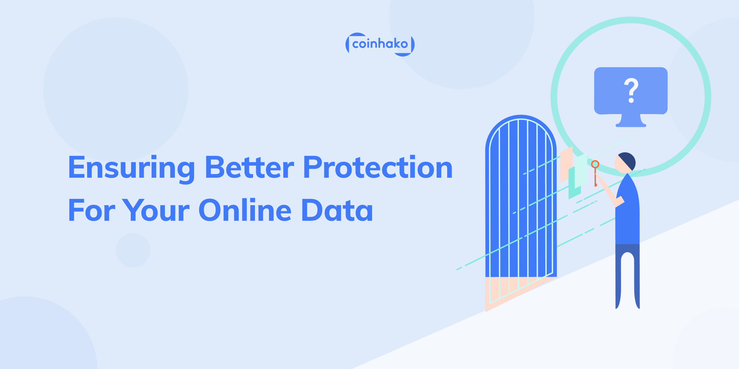 Tips To Ensure Better Security For Your Online Data