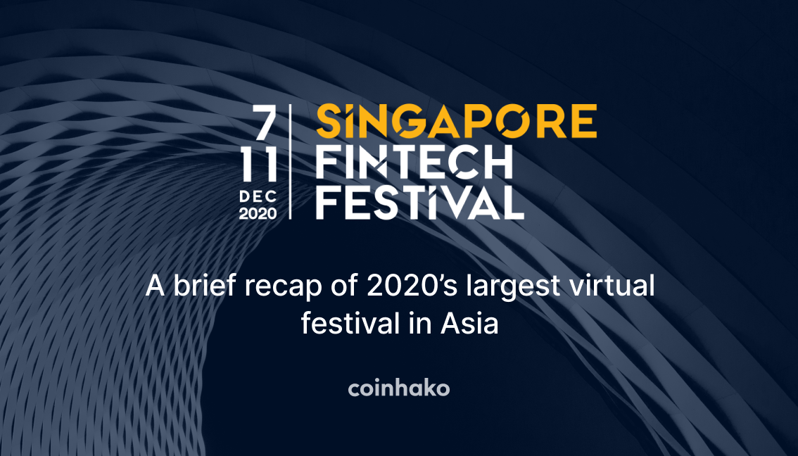 A Brief Rundown of Events At The 2020 Singapore Fintech Festival