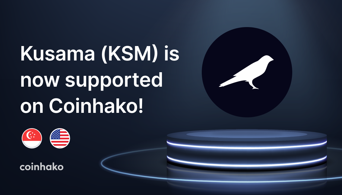 Kusama Token (KSM) Trading is Now Live on Coinhako!