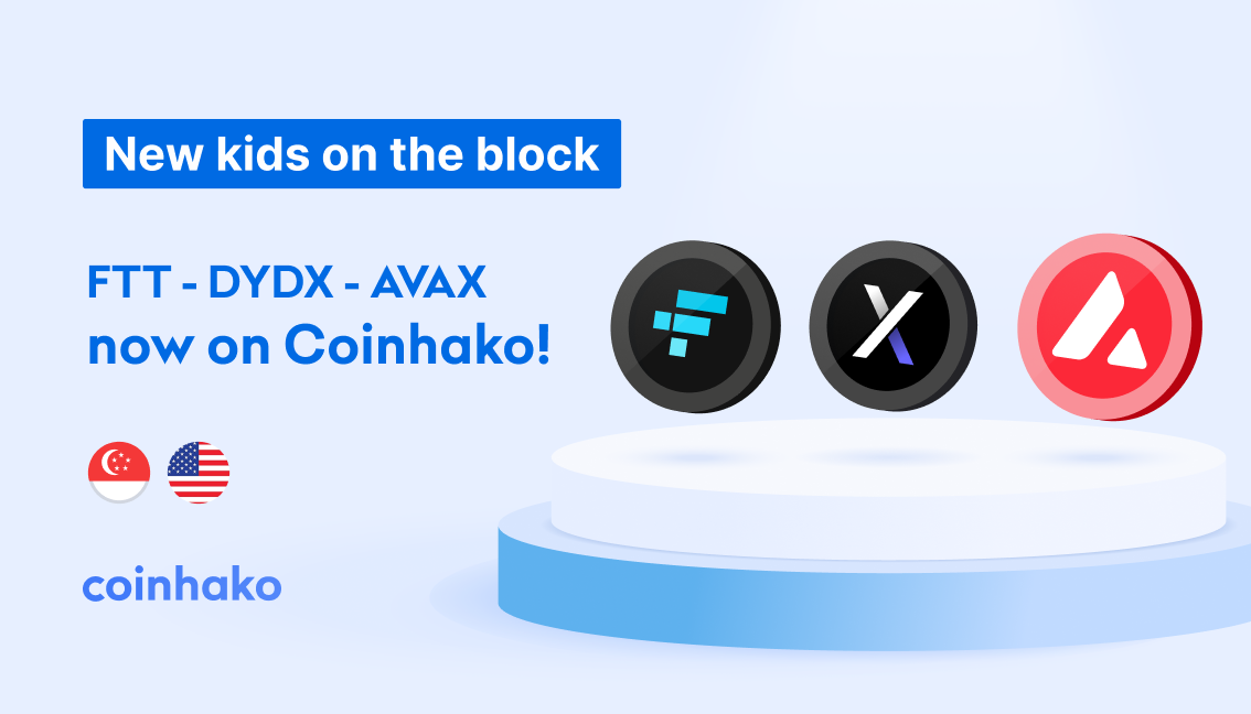 New Kids on the Block: FTT, DYDX, AVAX trading now live on Coinhako!