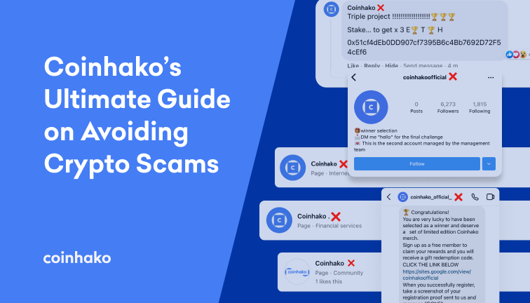 Coinhako’s Ultimate Guide on Avoiding Crypto Scams