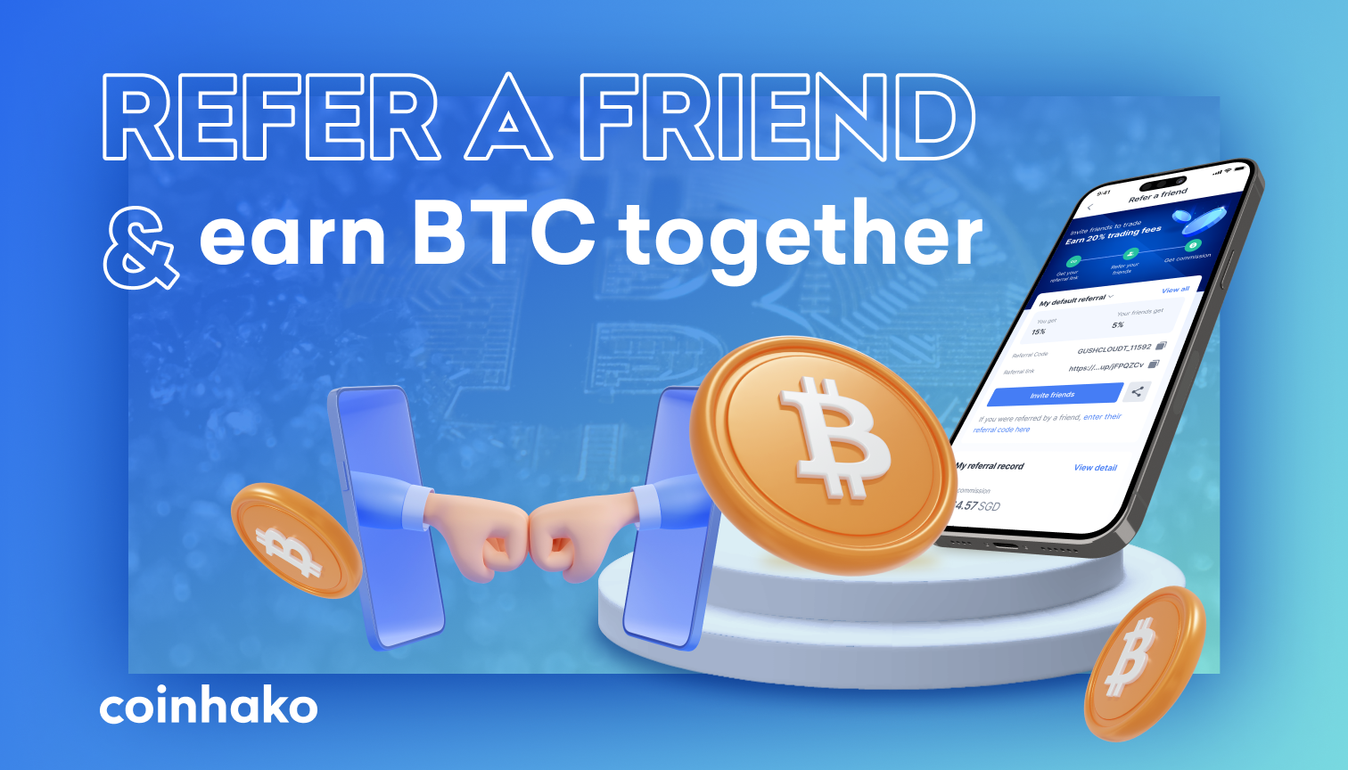 Refer a friend and Earn BTC together