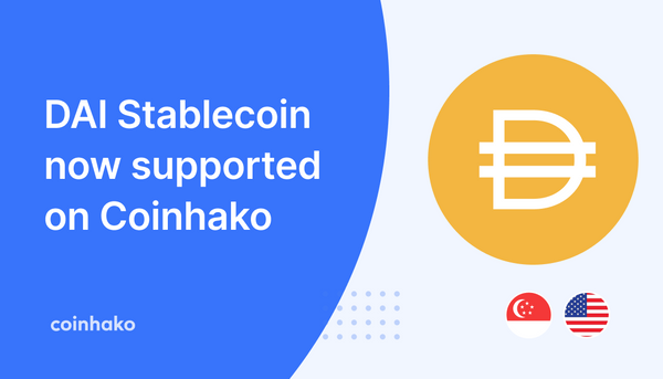 DAI Trading is now live on Coinhako!