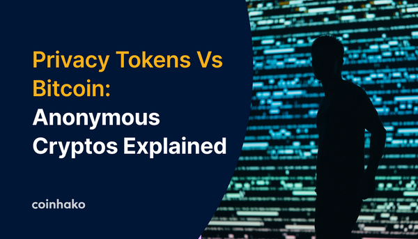 Privacy Coins Vs Bitcoin: Anonymous Cryptocurrencies Explained