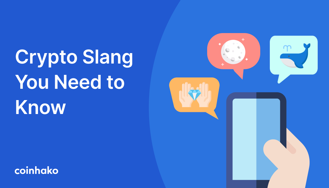 Crypto Slang You Need to Know